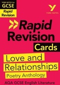 Cover: York Notes for AQA GCSE (9-1) Rapid Revision Cards: Love and Relationships AQA Poetry Anthology - Pearson Education Limited