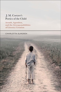 Abbildung von: J. M. Coetzee's Poetics of the Child - Bloomsbury Academic
