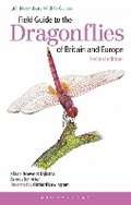 Cover: Field Guide to the Dragonflies of Britain and Europe: 2nd edition - Bloomsbury Wildlife