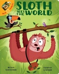 Cover: 2 Books in 1: Sloth Sees the World and All about Sloths What's Your Hurry? Fun Facts about Nature's Slowest Mammal - Pi Kids