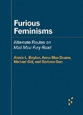 Cover: Furious Feminisms - University of Minnesota Press
