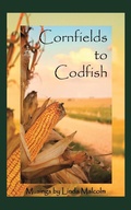 Cover: Cornfields to Codfish - iUniverse