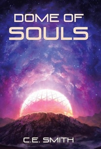 Enlarge image Cover: Dome of Souls - iUniverse