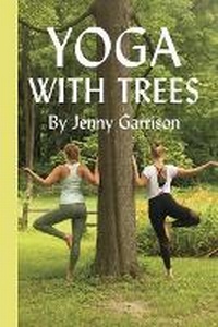Enlarge image Cover: Yoga with Trees - Bookbaby