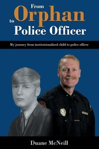 Abbildung von: From Orphan to Police Officer - Page Publishing, Inc.