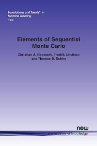 Enlarge image Cover: Elements of Sequential Monte Carlo - now publishers Inc