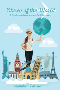 Abbildung von: Citizen of the World - Kathleen Parisien