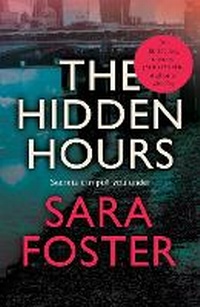 Enlarge image Cover: The Hidden Hours - Legend Press Ltd