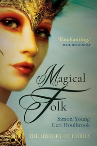 Enlarge image Cover: Magical Folk - Gibson Square Books Ltd