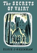 Cover: The Secrets of Vairy - The Elsie J Oxenham Society/The Abbey Chronicle