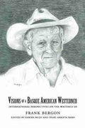Cover: Visions of a Basque American Westerner - Center for Basque Studies