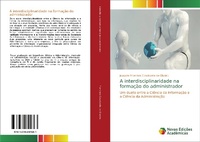 Abbildung von: A interdisciplinaridade na formação do administrador - Novas Edições Acadêmicas