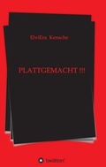 Cover: PLATTGEMACHT !!! - tredition