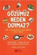 Cover: G&ouml;z&uuml;m&uuml;z Neden Doymaz - The Kitap