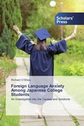 Cover: Foreign Language Anxiety Among Japanese College Students - Scholars' Press