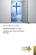 Cover: Heavenly Ways of Life - Blessed Hope Publishing