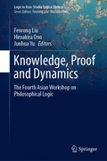 Cover: Knowledge, Proof and Dynamics - Springer