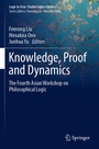 Cover: Knowledge, Proof and Dynamics - Springer