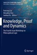 Cover: Knowledge, Proof and Dynamics - Springer
