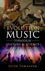 Cover: The Evolution of Music through Culture and Science - OUP eBook