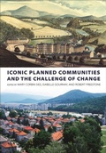 Cover: Iconic Planned Communities and the Challenge of Change - University of Pennsylvania Press