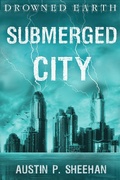 Cover: Submerged City (Drowned Earth, #3) - Drowned Earth