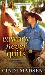 Cover: A Cowboy Never Quits - Sourcebooks Casablanca
