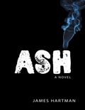 Cover: Ash: A Novel - Lulu Publishing Services