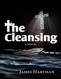 Cover: The Cleansing: A Novel - Lulu Publishing Services
