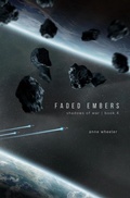 Cover: Faded Embers (Shadows of War, #4) - Anne Wheeler
