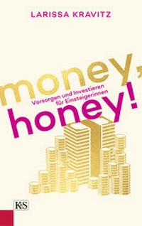 Abbildung von: Money, honey! - Kremayr & Scheriau