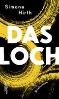 Cover: Das Loch - Kremayr & Scheriau