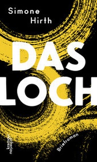 Enlarge image Cover: Das Loch - Kremayr & Scheriau