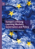 Cover: Europe's Lifelong Learning Markets, Governance and Policy - Palgrave Macmillan