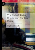 Cover: The United States, Russia and Nuclear Peace - Palgrave Macmillan