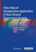 Bild: Video Atlas of Intraoperative Applications of Near Infrared Fluorescence Imaging - Springer