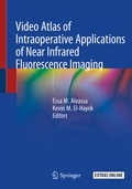 Bild: Video Atlas of Intraoperative Applications of Near Infrared Fluorescence Imaging - Springer