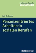 Cover: Personzentriertes Arbeiten in sozialen Berufen - Kohlhammer