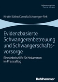 Cover: Evidenzbasierte Schwangerenbetreuung und Schwangerschaftsvorsorge - Kohlhammer