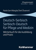 Cover: Deutsch-Serbisch/Serbisch-Deutsch f&uuml;r Pflege und Medizin - Kohlhammer