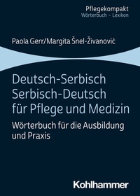 Abbildung von: Deutsch-Serbisch/Serbisch-Deutsch für Pflege und Medizin - Kohlhammer