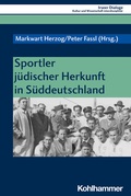 Cover: Sportler j&uuml;discher Herkunft in S&uuml;ddeutschland - Kohlhammer