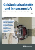 Cover: Geb&auml;udeschadstoffe und Innenraumluft, Band 9: Entschichtung asbesthaltiger Wand- und Deckenbel&auml;ge, Asbestentsorgung - Rudolf M&uuml;ller Verlag