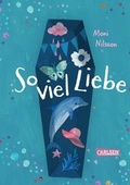 Cover: So viel Liebe - Carlsen