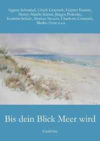 Enlarge image Cover: Bis dein Blick Meer wird - Books on Demand