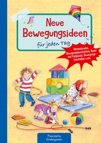 Abbildung von: Neue Bewegungsideen für jeden Tag - Kaufmann Verlag