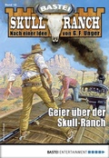 Cover: Skull-Ranch 18 - Bastei L&uuml;bbe