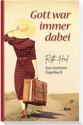 Cover: Gott war immer dabei - mediaKern