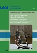 Cover: The Ubiquitous Figure of the Child Soldier - WVT Wissenschaftlicher Verlag Trier