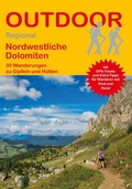 Cover: Nordwestliche Dolomiten 30 Wanderungen zu Gipfeln und H&uuml;tten - Stein, Conrad, Verlag